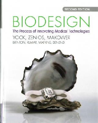 Paul G. Yock - Biodesign: The Process of Innovating Medical Technologies - 9781107087354 - V9781107087354