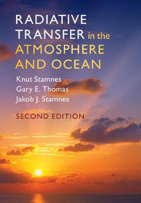 Knut Stamnes - Radiative Transfer in the Atmosphere and Ocean - 9781107094734 - V9781107094734