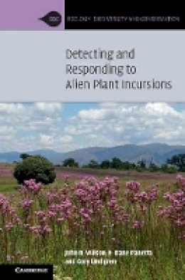 John R. Wilson - Detecting and Responding to Alien Plant Incursions - 9781107095601 - V9781107095601