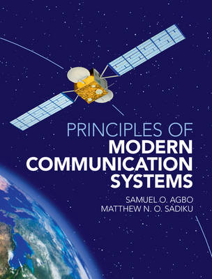 Samuel O. Agbo - Principles of Modern Communication Systems - 9781107107922 - V9781107107922