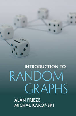 Alan Frieze - Introduction to Random Graphs - 9781107118508 - V9781107118508