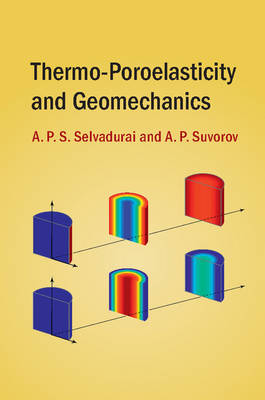 A. P. S. Selvadurai - Thermo-Poroelasticity and Geomechanics - 9781107142893 - V9781107142893