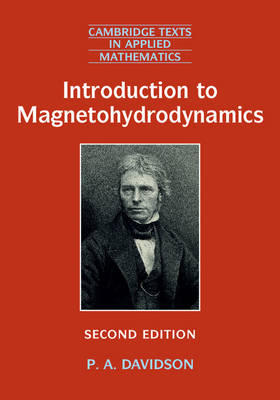P. A. Davidson - Cambridge Texts in Applied Mathematics: Series Number 55: Introduction to Magnetohydrodynamics - 9781107160163 - V9781107160163