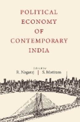 Edited By R. Nagaraj - Political Economy of Contemporary India - 9781107164956 - V9781107164956