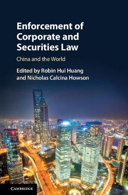 Robin Hui Huang - Enforcement of Corporate and Securities Law: China and the World - 9781107164994 - V9781107164994