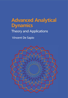 Vincent De Sapio - Advanced Analytical Dynamics: Theory and Applications - 9781107179608 - V9781107179608