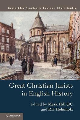 Edited By Mark Hill - Law and Christianity: Great Christian Jurists in English History - 9781107190559 - V9781107190559