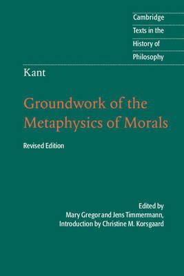 Christine Korsgaard - Kant: Groundwork of the Metaphysics of Morals - 9781107401068 - V9781107401068