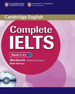 Mark Harrison - Complete IELTS Bands 5-6.5 Workbook without Answers with Audio CD - 9781107401969 - V9781107401969