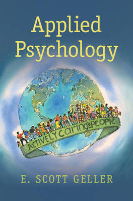 E. Scott Geller - Applied Psychology: Actively Caring for People - 9781107417625 - V9781107417625