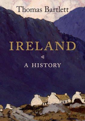 Thomas Bartlett - Ireland: A History - 9781107422346 - 9781107422346