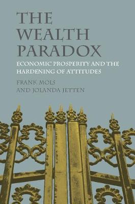 Frank Mols - The Wealth Paradox: Economic Prosperity and the Hardening of Attitudes - 9781107439139 - V9781107439139