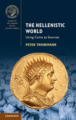 Peter Thonemann - The Hellenistic World - 9781107451759 - V9781107451759
