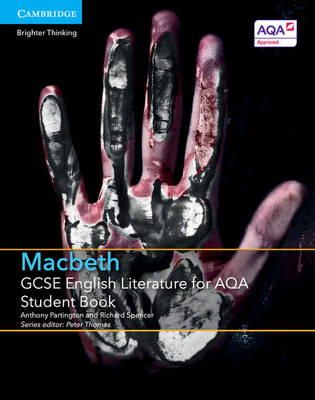 Anthony Partington - GCSE English Literature for AQA Macbeth Student Book - 9781107453951 - V9781107453951