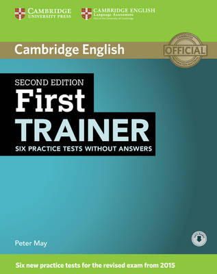 Peter May - First Trainer Six Practice Tests without Answers with Audio - 9781107470170 - V9781107470170
