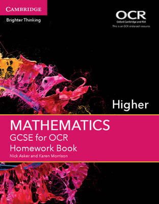 Asker, Nick, Morrison, Karen - GCSE Mathematics for OCR Higher Homework Book - 9781107496927 - V9781107496927