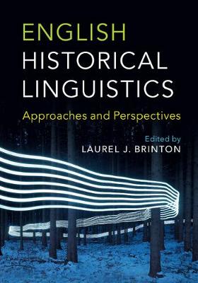 Laurel J. Brinton - English Historical Linguistics: Approaches and Perspectives - 9781107534216 - V9781107534216