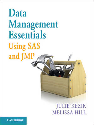 Julie Kezik - Data Management Essentials Using SAS and JMP - 9781107535039 - V9781107535039