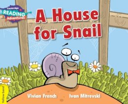 Vivian French - Cambridge Reading Adventures A House for Snail Yellow Band - 9781107550063 - V9781107550063