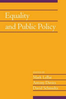 Edited By Mark Lebar - Equality and Public Policy: Volume 31, Part 2 - 9781107581739 - V9781107581739