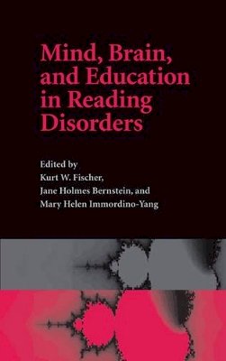Kurt Fischer - Mind, Brain, and Education in Reading Disorders - 9781107603226 - V9781107603226