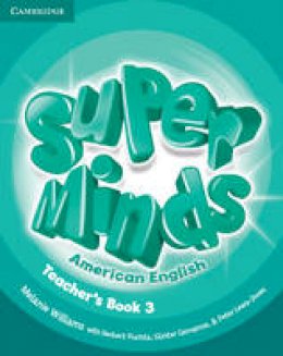 Melanie Williams - Super Minds American English Level 3 Teacher´s Book - 9781107604278 - V9781107604278