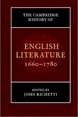John Richetti - The Cambridge History of English Literature, 1660–1780 - 9781107604599 - V9781107604599