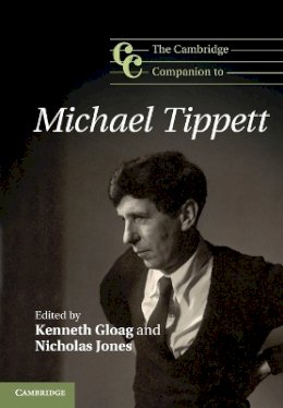 Kenneth Gloag - The Cambridge Companion to Michael Tippett - 9781107606135 - V9781107606135