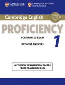 Cambridge Esol - CPE Practice Tests: Cambridge English Proficiency 1 for Updated Exam Student´s Book without Answers: Authentic Examination Papers from Cambridge ESOL - 9781107609532 - V9781107609532