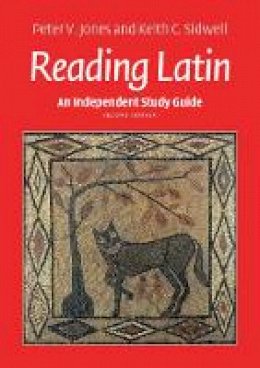 Peter Jones - An Independent Study Guide to Reading Latin - 9781107615601 - 9781107615601