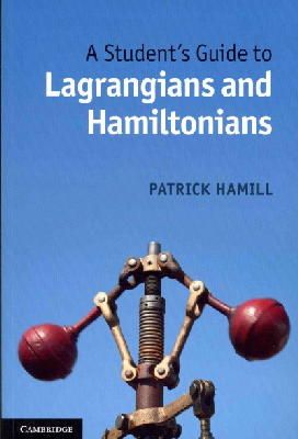 Patrick Hamill - A Student´s Guide to Lagrangians and Hamiltonians - 9781107617520 - V9781107617520