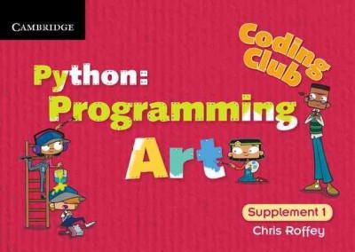 Chris Roffey - Python: Programming Art Level 1 - 9781107631090 - V9781107631090
