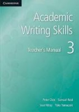Peter Chin - Academic Writing Skills 3 Teacher's Manual - 9781107631526 - V9781107631526