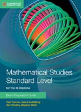 Paul Fannon - Mathematical Studies Standard Level for IB Diploma Exam Preparation Guide - 9781107631847 - V9781107631847