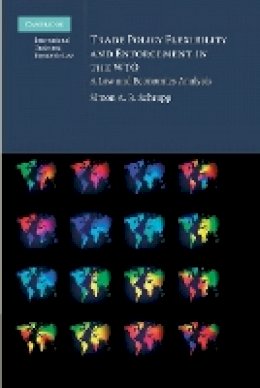 Simon A. B. Schropp - Trade Policy Flexibility and Enforcement in the WTO - 9781107638181 - V9781107638181