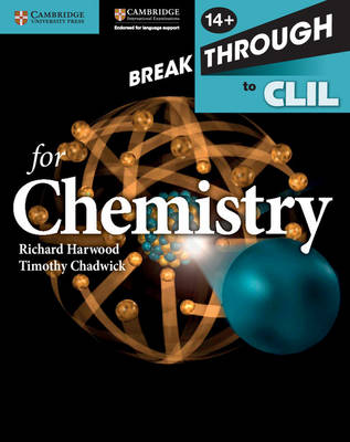 Richard Harwood - Breakthrough to CLIL for Chemistry Age 14+ Workbook - 9781107638556 - V9781107638556