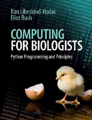 Ran Libeskind-Hadas - Computing for Biologists: Python Programming and Principles - 9781107642188 - V9781107642188