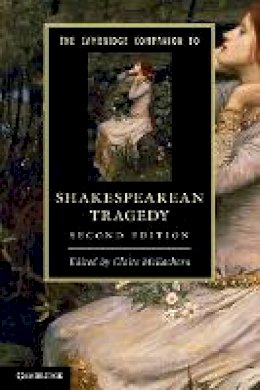 Claire Mceachern - The Cambridge Companion to Shakespearean Tragedy - 9781107643321 - V9781107643321