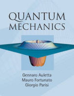 Gennaro Auletta - Quantum Mechanics - 9781107665897 - V9781107665897