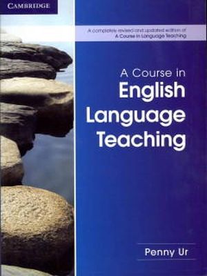 Penny Ur - A Course in English Language Teaching - 9781107684676 - V9781107684676