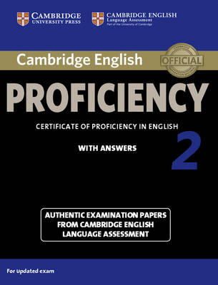 Victorian Association For Environmental - Cambridge English Proficiency 2 Student's Book with Answers: Authentic Examination Papers from Cambridge English Language Assessment (CPE Practice Tests) - 9781107686939 - V9781107686939