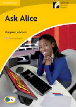 Margaret Johnson - Ask Alice Level 2 Elementary/Lower-intermediate American English Edition (Cambridge Discovery Readers) - 9781107689978 - V9781107689978