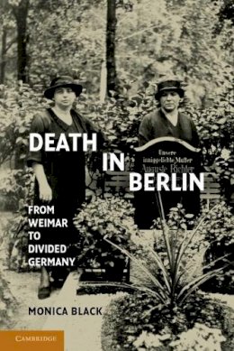 Monica Black - Death in Berlin - 9781107696310 - V9781107696310