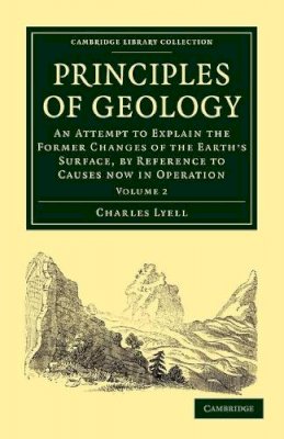 Charles Lyell - Principles of Geology - 9781108001366 - V9781108001366