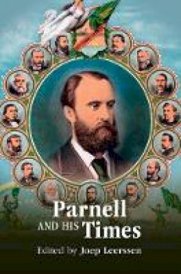 Joep Leerssen - Parnell and his Times - 9781108495264 - 9781108495264