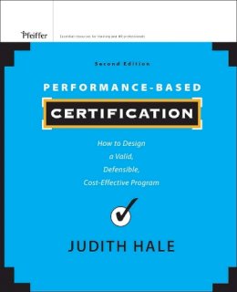 Judith Hale - Performance Based Certification - 9781118027240 - V9781118027240