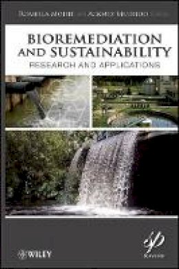 Romeela Mohee - Bioremediation and Sustainability: Research and Applications - 9781118062845 - V9781118062845