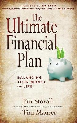 Jim Stovall - The Ultimate Financial Plan: Balancing Your Money and Life - 9781118073537 - V9781118073537