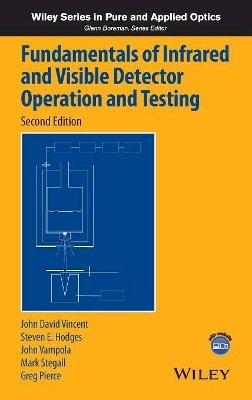 John David Vincent - Fundamentals of Infrared and Visible Detector Operation and Testing - 9781118094884 - V9781118094884