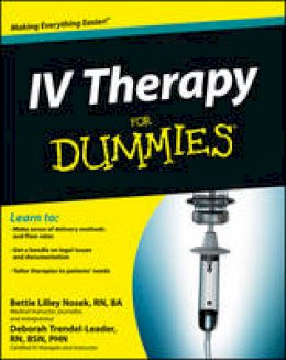 Bettie Lilley Nosek - IV Therapy For Dummies - 9781118116449 - V9781118116449